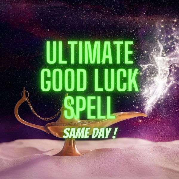 Same Day Good Luck Spell, Fast Results Luck Spell, Good Fortune Spell, Permanent Good Luck Spell, Enhance Luck Spell, Fortune Blessing