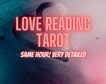 Love Reading Same Hour, Same Hour Tarot Reading, Very Detailed Tarot Love Reading, Psychic Love Reading, Same Day Fast Results
