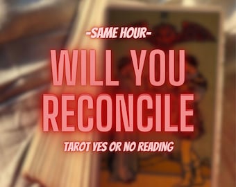 Will You Reconcile? SAME HOUR, Yes or No ? Tarot Love Reading, Will My Ex Come Back To Me? Will My Husband And I Be Reunited?