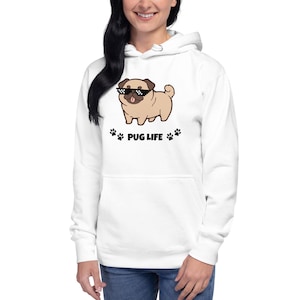Funny Dog Hoodie | Pug Life Sweatshirt | Dog Lover Gift for Pet Owners