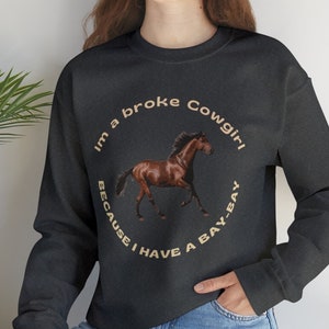 cowgirl sweatshirt bay horse shirt horse girl shirt gift bay horse gift horse christmas gift sweatshirt horse mom gift shirt