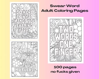 100 Swear Word Coloring Pages for Adults | Printable | Funny Colouring Book | Sassy A4 Colouring Prints