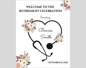 Editable Nurse Retirement Welcome Sign: Printable Canva Template (Digital Download 8x10" & 24x36" Poster)