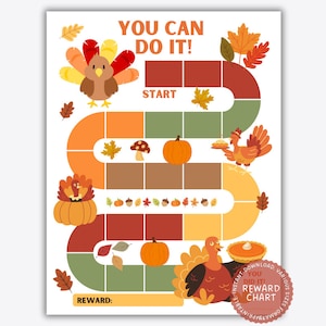 May include: A printable reward chart game board featuring a winding path with autumn-themed illustrations including turkeys, pumpkins, mushrooms, acorns, and fall leaves. The text reads YOU CAN DO IT! at the top and REWARD: at the bottom.