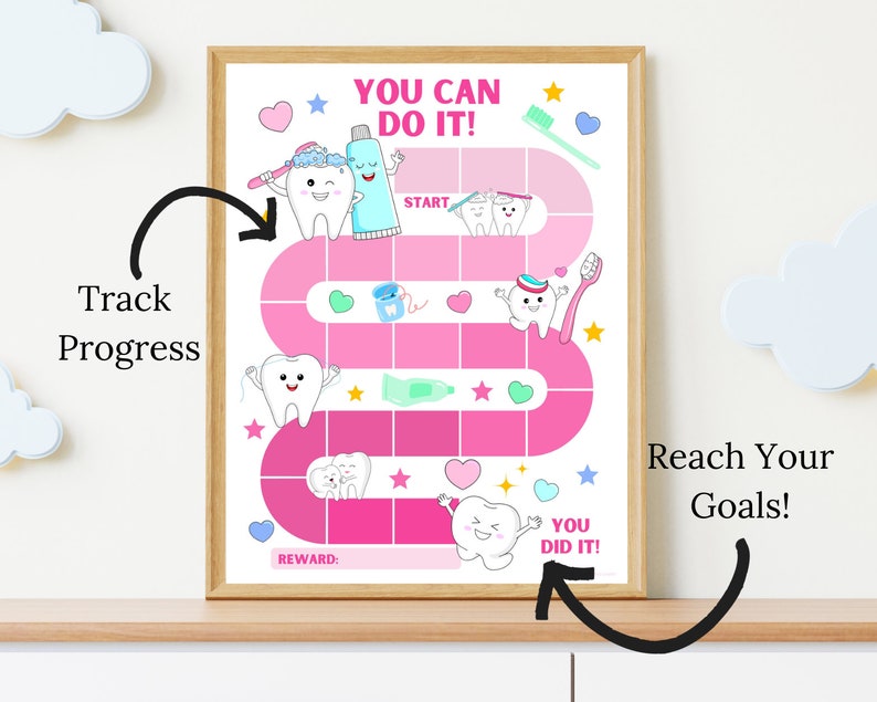 May include: A pink and white printable chart with a tooth character and the text "You Can Do It!" and "You Did It!"  The chart is designed to help children track their progress with brushing their teeth.