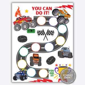 May include: A printable monster truck themed reward chart with a race track and spaces for stickers or stamps. The chart says "You Can Do It!" and "You Did It!"