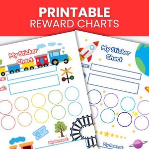 May include: Two printable reward charts with colorful illustrations. One chart features a train, the other a rocket ship. Each chart has spaces for a name, goal, and stickers. The text "PRINTABLE REWARD CHARTS" is at the top.
