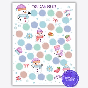 May include: A printable reward chart featuring a winter theme with snowmen, snowflakes, and colorful dots. The chart says "You Can Do It!" and "You Did It!" with a snowman at the bottom.
