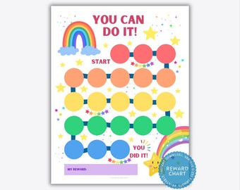 May include: A reward chart featuring the text YOU CAN DO IT! at the top and YOU DID IT! near the bottom. The chart includes a path of colorful circles in red, orange, yellow, green, and blue, decorated with rainbow and star illustrations.