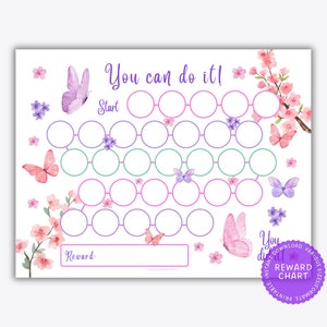May include: A printable reward chart with a pink and purple butterfly theme. The chart has 25 circles to color in as a child completes tasks. The text "You can do it!" is at the top of the chart. The text "Start" is below the first row of circles. The text "Reward" is below the last row of circles.