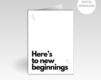 Here's to new beginnings card / gift for him / gift for her / retirement card / new chapter / fresh start / retirement card