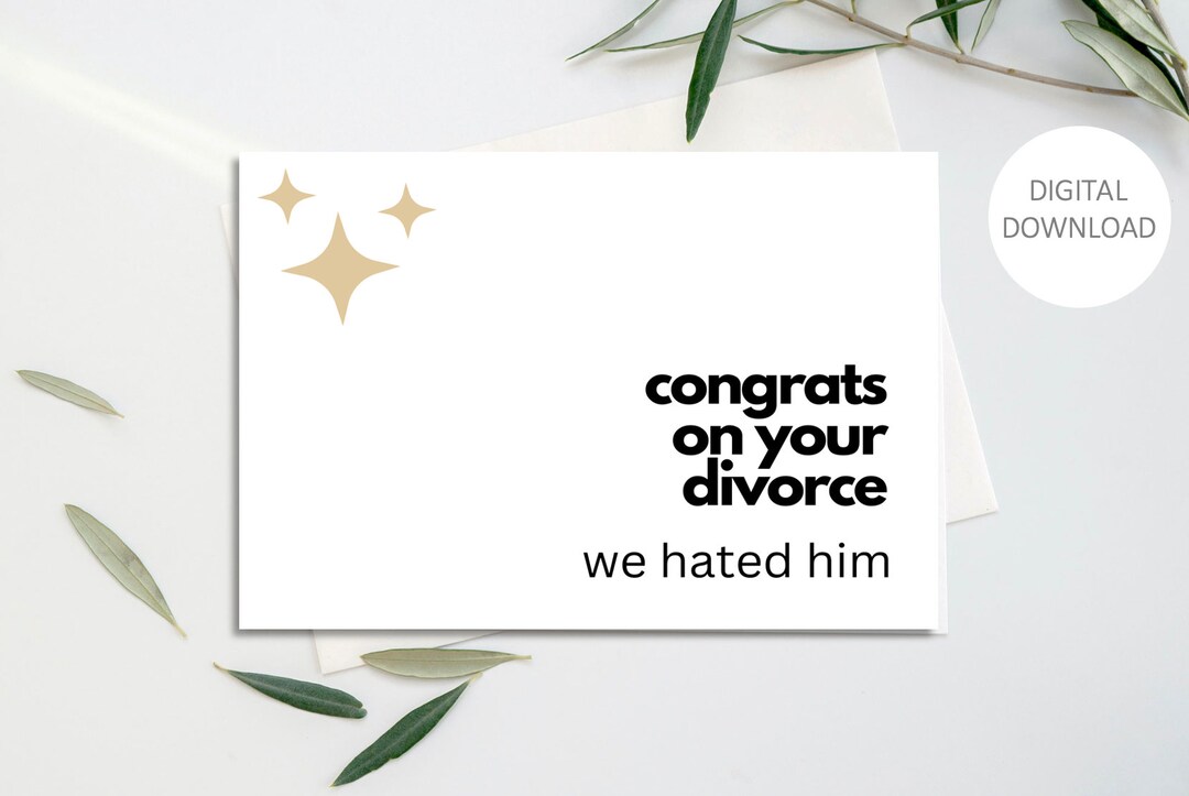 Congrats on Your Divorce. We Hated Him / Funny Greeting Card / - Etsy