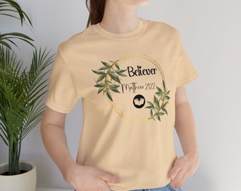 Believer,Tee with Biblical Quotes, Devotional Clothing, Unique Gift for Believers, Inspirational Casualwear, Uplifting Gift Idea.