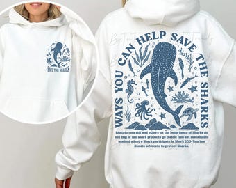 Speichern Sie die Haie Sweatshirt oder Hoodie, respektieren Sie die Einheimischen Shirt, Walhai T-Shirt, Hai Woche, Sommer New Ocean Sweatshirt, Hai Liebhaber Geschenk