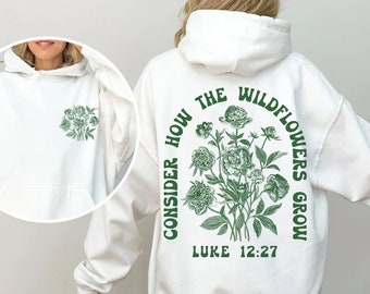 Sudadera cristiana con flores silvestres, camiseta cristiana con flores, sudadera cristiana, sudadera con versículo bíblico, camiseta religiosa, camiseta de fe, regalos cristianos para mujeres