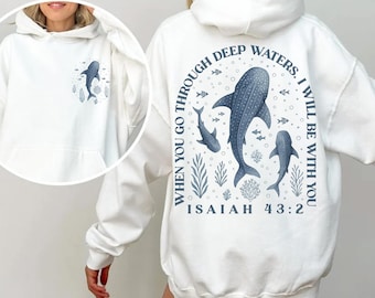 Walhai Hoodie, Bibel Vers T-Shirt, Haifisch Sweatshirt, Jesus Shirt, Strand T-Shirt, Jesaja 43: 2, Christian Ocean Kleidung, Coconat Girl Shirt