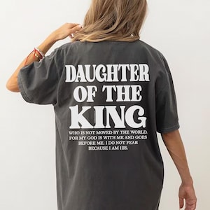 Daughter of the King Shirt, Comfort Colors Child of God Shirt, Love Like Jesus Shirt, Jesus is King Merch, Christian T-shirt, Bible Verse