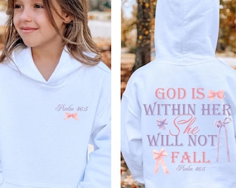 Christian Youth Hoodie, God Is Within Her She Will Not Fall, Christian Hoodie For Child, Christian Bible Verse Hoodie,Preppy Christian Merch