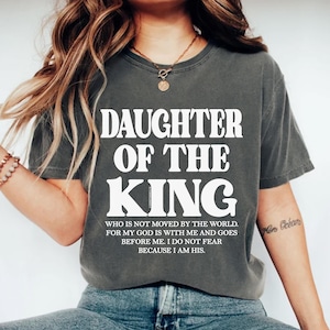 Child of God Shirt, Daughter of the King Shirt, Comfort Colors Love Like Jesus Shirt, Jesus is King Merch, Christian shirt, Bible Verse Tees