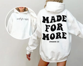 Sudadera con capucha "Hecho para más", sudadera cristiana, camiseta con versículo bíblico, camiseta de Jesús, regalo para cristianos, ropa cristiana, ropa cristiana, ropa religiosa