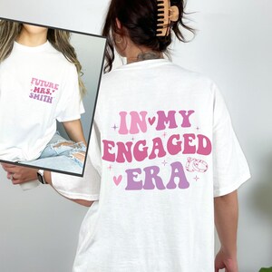 Toekomstige mevrouw tshirt, shirt verloofd tijdperk, in mijn verloofde tijdperk, verlovingsshirt, aangepaste bruid T-shirt, shirt retro bruid, net verloofd T-shirt