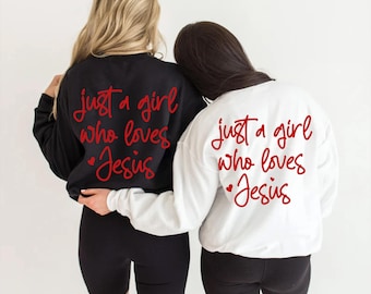 Christian Hoodie: "Just a Girl Who Loves Jesus" Trendy Worship Sweatshirt