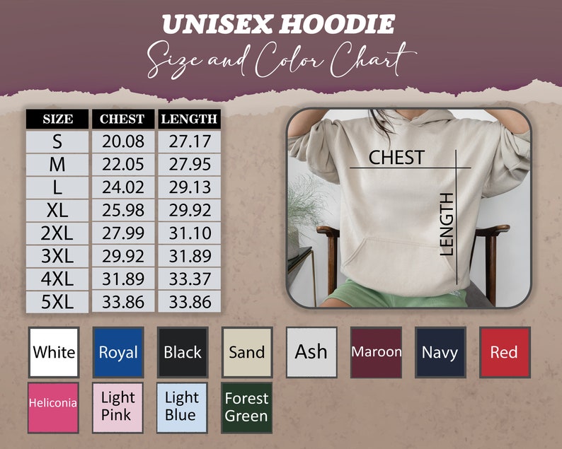 May include: Unisex hoodie size chart with measurements in inches for chest and length.  The chart shows sizes from S to 5XL.  The colors available are white, royal blue, black, sand, ash, maroon, navy, red, heliconia, light pink, light blue, and forest green.
