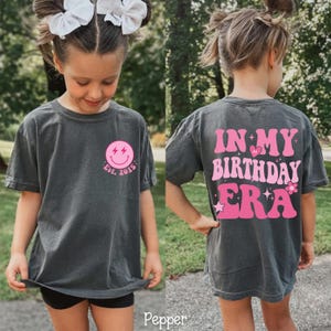 Birthday Era, Girls Birthday Shirt, Custom Birthday Shirt, Youth Comfort Colors® Birthday Girl Shirt, Eras, Birthday Present Gift Est, Birth