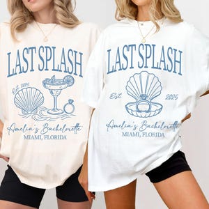 Magliette Last Splash Bachelorette, maglietta Beach Bachelor, maglietta personalizzata Coastal Bachelorette, magliette Comfort Colors per feste di addio al nubilato con estetica da pescatore