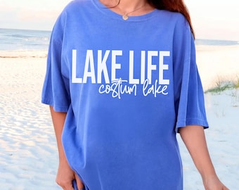 Custom Lake Life Shirt, Personalized Lake Tshirt, Lake House Gift, Lake Lover Shirt, Lake Camping Tshirt, Lake Vacation Tee, Summer Shirt