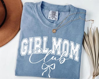 Girl Moms Club Comfort Colors® Shirt, Coquette Mom Tee, Mom of Girls Shirt, Mother's day Gift, Trendy Mama Shirt, Cute Mom Shirt, Girl Mama