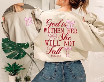 God Is Within Her She Will Not Fall Hoodie Coquette Christian Shirt Jesus Hoodie Christian Sweatshirt Christian Bible Verse Sweatshirt