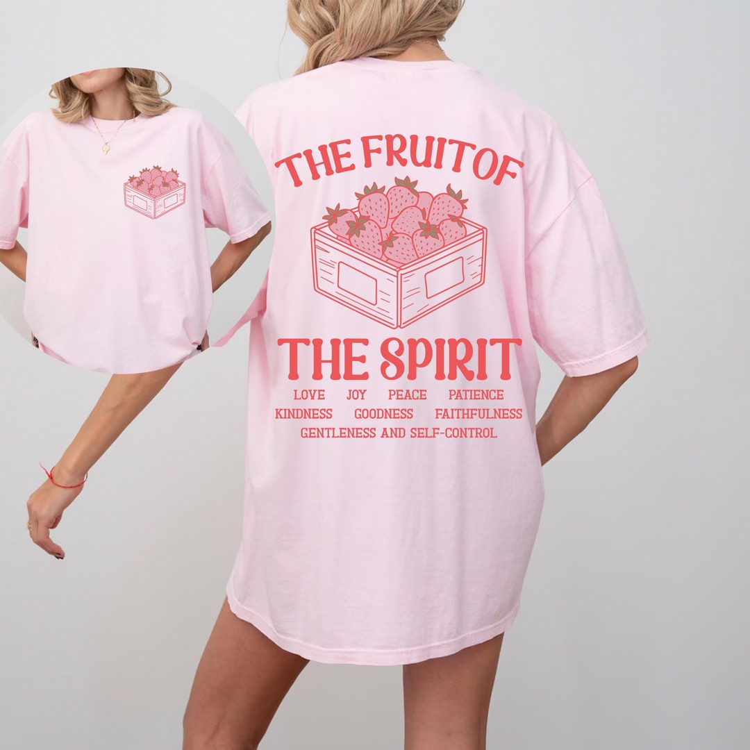 The Fruit of the Spirit Tshirt, Comfort Colors Christian Apparel Shirt ...