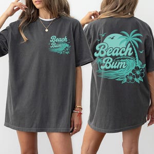Beach Bum Tee, Trendy Beach Shirt, Comfort Colors Shirt, Beach T-Shirt, Vacation Shirt, Aloha Shirt, Summer Tee, Comfy Summer TShirt