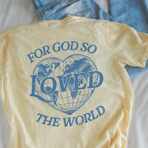 God so Loved Shirt Christian Tee Bible Verse Tshirt with Scripture Christian Apparel for Believer Worship T-Shirt Church Shirt for Group