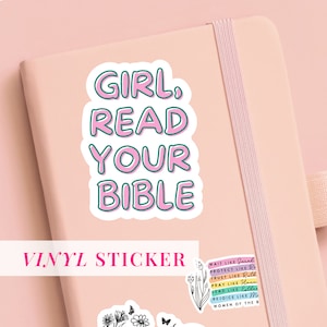 Girl Read Your Bible Sticker Christian Motivational Sticker for Tumbler Devotional Sticker for Women Bible Journal Sticker Gift for Friend