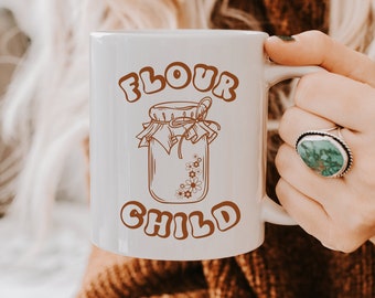 Funny Sourdough Mug Gift for Baker Coffee Mug Gift for Bread Lovers Coffee Cup Sourdough Starter Gift Mug Retro Flour Child Baking Mug