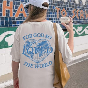 God so Loved Shirt Christian Tee Bible Verse Tshirt with Scripture Christian Apparel for Believer Worship T-Shirt Church Shirt for Group