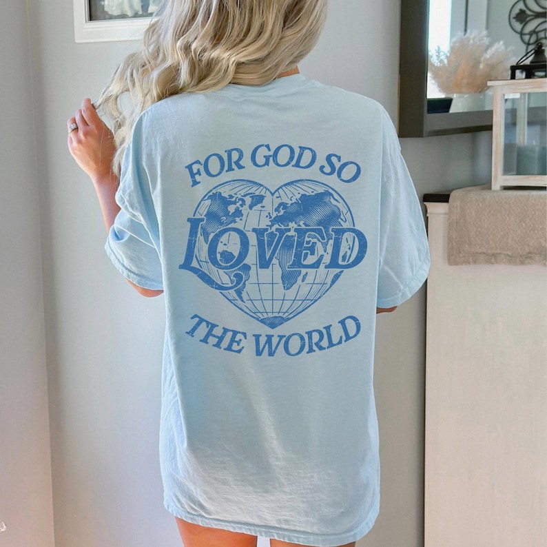 God so Loved Shirt Christian Tee Bible Verse Tshirt with Scripture Christian Apparel for Believer Worship T-Shirt Church Shirt for Group