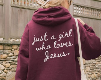 Hoodie „Just a Girl Who Loves Jesus“ – Christliches Sweatshirt für Damen – Süßes, vom Glauben inspiriertes Shirt für gläubige Christliche Kleidung