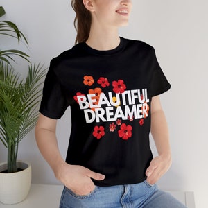 Beautiful Dreamer Women&#39;s T-Shirt
