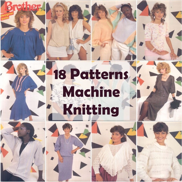 18 machine knitting patterns, womens magazine Brother Designer Knits 80s PDF digital knit sweaters tops dresses blouses GAUGE 4.5 mm / 9 mm