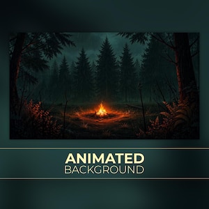 May include: An animated background featuring a dark forest scene at night with a bright orange campfire burning in the center. Tall evergreen trees surround the clearing, and the firelight illuminates the surrounding ferns and ground.