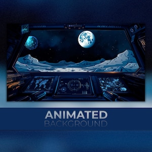 Animated Background, Command Deck, Luna Outpost, Orbit Watch, Starside Control, Starlink Station,  Twitch Stream Zoom Vtuber Background