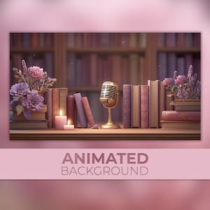 Könnte beinhalten: Eine dekorative Szene mit einem goldenen Mikrofon, Büchern, Kerzen und Blumen in Rosa- und Lilatönen. Der Hintergrund ist ein Bücherregal voller Bücher. Der Text "ANIMATED BACKGROUND" ist unten zu sehen.