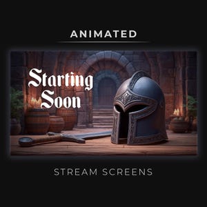 Op de afbeelding: Geanimeerd stream scherm met een middeleeuws thema. Een zilveren helm en zwaard liggen op een houten tafel. De woorden "Starting Soon" staan in een gestileerd lettertype. De achtergrond toont een stenen boog en vaten.