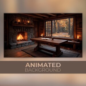 Op de afbeelding: Een gezellig interieur van een hut met een stenen open haard en een brandend vuur. Een grote houten tafel met een boek en een mok staat voor een raam met uitzicht op een herfstbos. De tekst "ANIMATED BACKGROUND" staat onderaan.