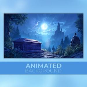 May include: An animated background featuring a dark blue coffin in a moonlit forest. A castle sits in the distance under a bright moon. The text "ANIMATED BACKGROUND" is at the bottom.