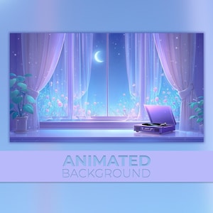 Peut inclure: Un arrière-plan animé représentant une scène de fenêtre avec un croissant de lune, des étoiles et des fleurs. Un tourne-disque violet est posé sur le rebord de la fenêtre. Le texte "ANIMATED BACKGROUND" est en bas.