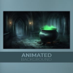 May include: An animated background depicting a gothic interior with a large cauldron emitting green vapor. The cauldron is over a small fire, with the text "ANIMATED BACKGROUND" at the bottom.